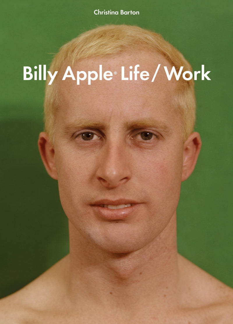 Billy Apple: Life/Work