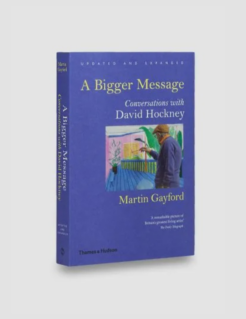 A Bigger Message - Conversations with David Hockney