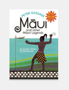 Maui and Other Maori Legends: 8 Classic Tales of Aotearoa