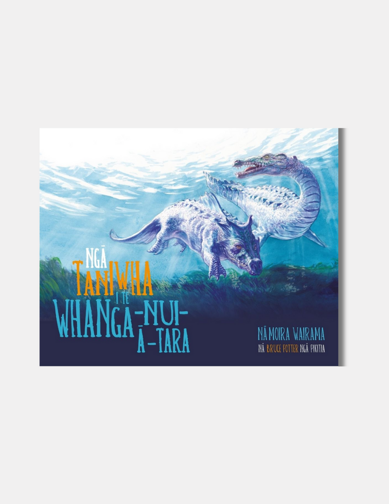 Nga Taniwha i te Whanga-nui-a-tara