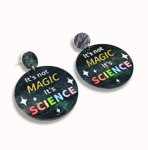 It’s not Magic it’s Science earrings