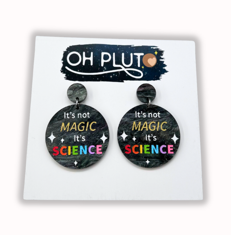 It’s not Magic it’s Science earrings