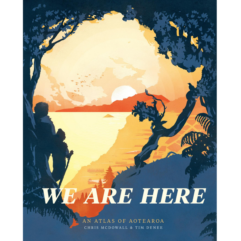 We are Here: An Atlas of Aotearoa